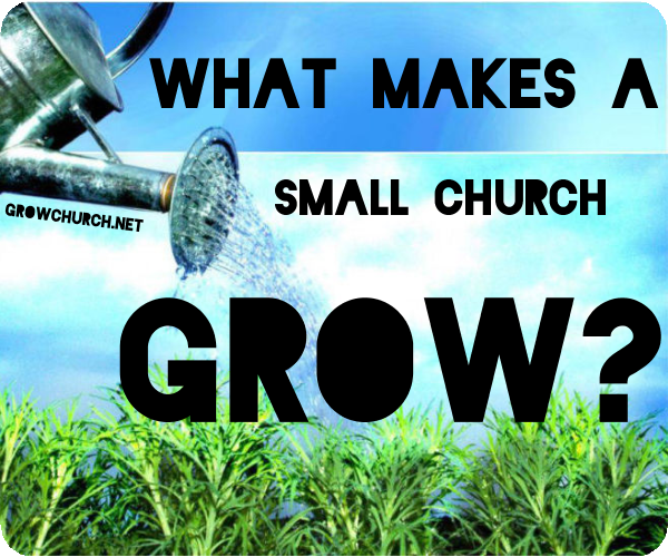 what makes a small church grow?