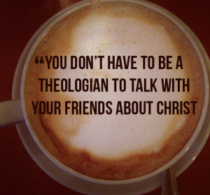 How To Talk to Your friends about Jesus