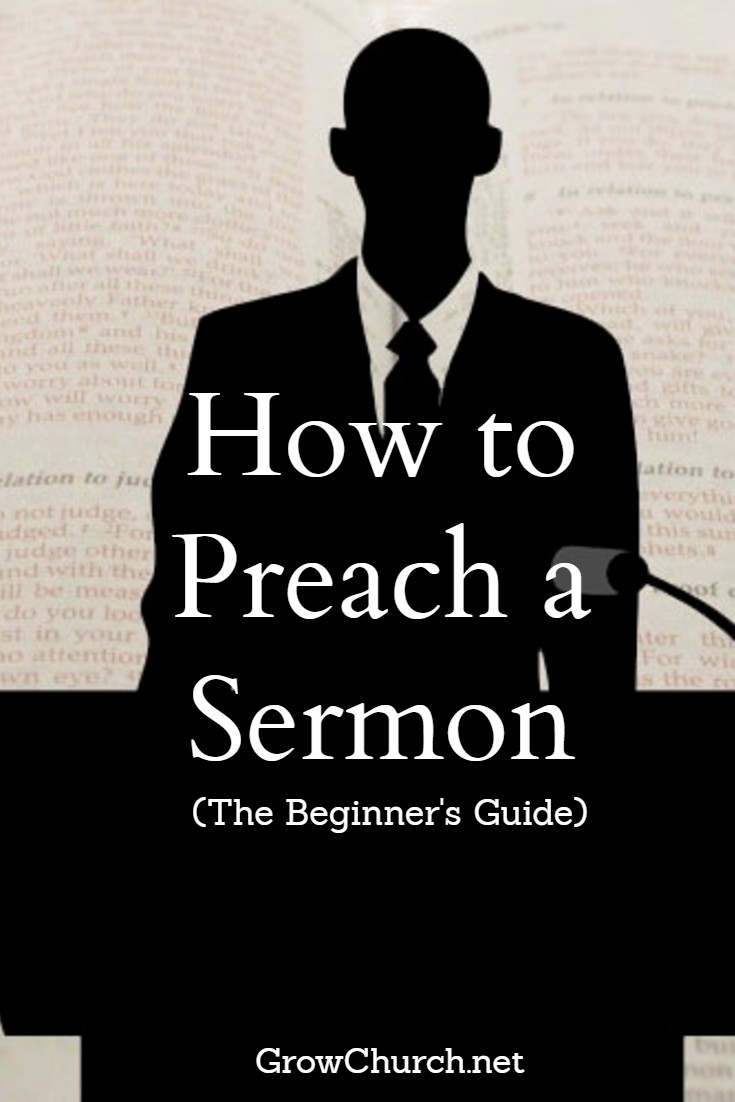 7 Top Tips On How to Preach a Sermon [The Beginner's Guide]