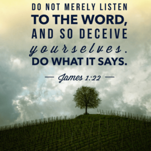 be doers of the word not hearers only