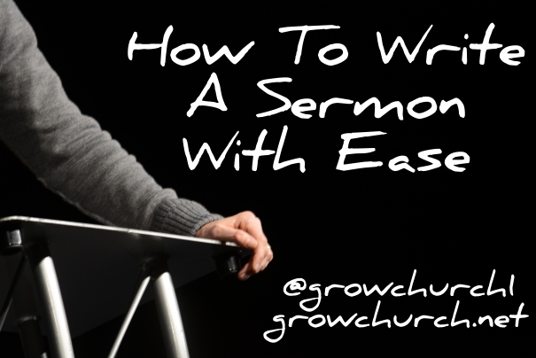 How To Write A Sermon With Ease