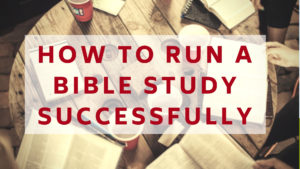 how to run a bible study
