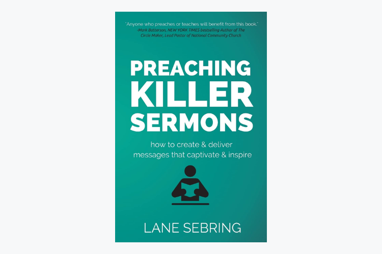 Preaching Killer Sermons