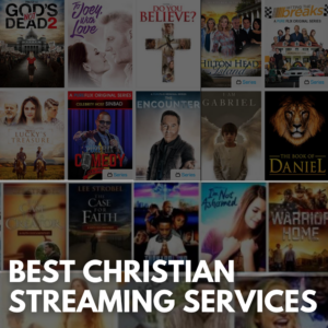 best christian streaming services