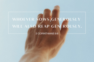 2-corinthians-96-whoever-sows-generously-will-also-reap-generously