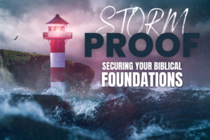 sermon series idea: storm proof
